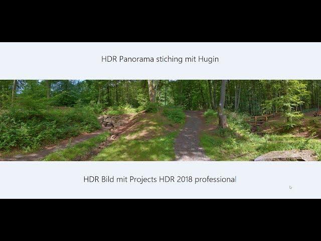 HDR Panorama mit Hugin und Projects HDR 2018 professional