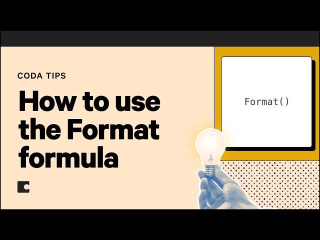 How to use the Format formula | Coda Tips