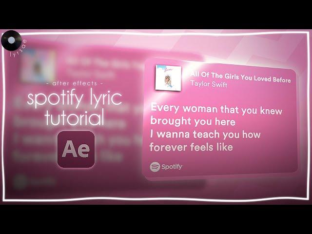 ⋆ spotify lyric tutorial on after effects // lyrsae  ༘