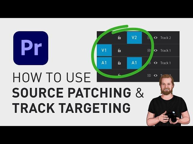 How to use "source patching" and "track targeting"