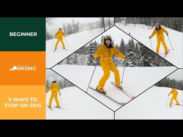 5 ways to stop on skis FOR BEGINNERS