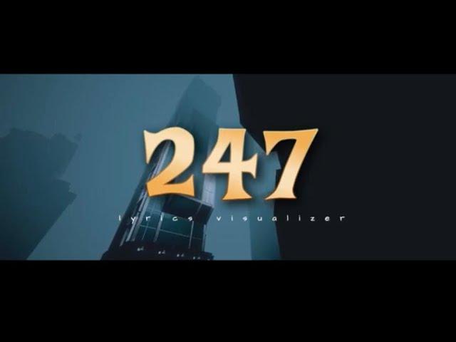 247(lyric Video) TBabz  X Yoyo Michaels X Naffymar