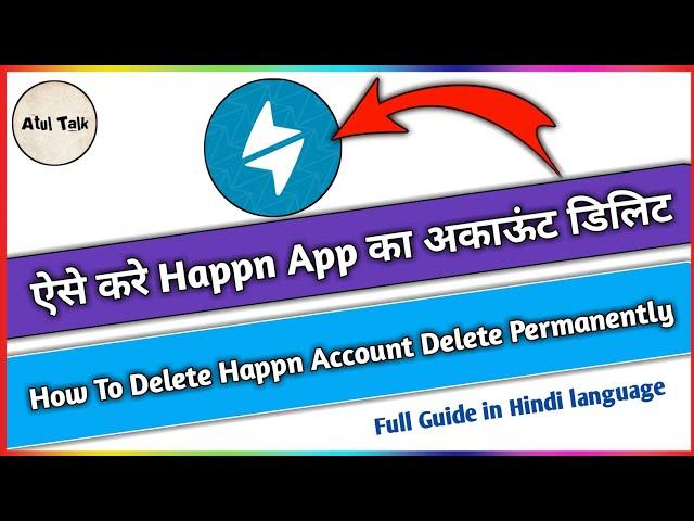 Happn Account Delete | How to Delete happn account | happn app | How To Deactivate Happn Account