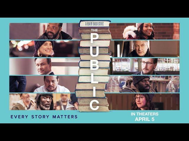 THE PUBLIC Official Trailer | In Theaters Everywhere April 5