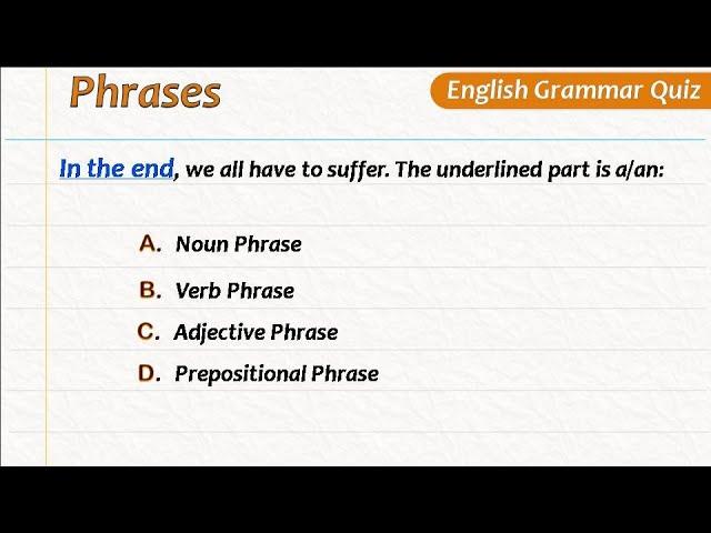 Types of Phrases in English Grammar | Noun, Gerund, Verb, Adverb, Adjective & Prepositional Phrases