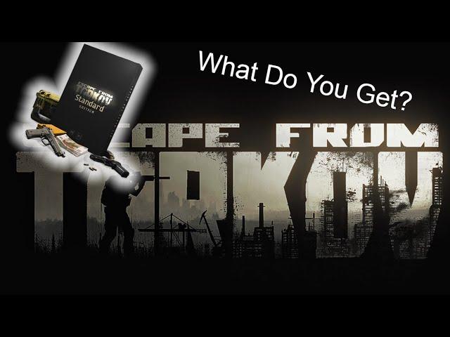 Escape From Tarkov The Standard Edition What Do You Get?