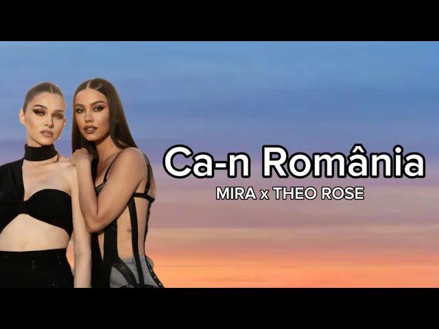 MIRA️Theo Rose- Ca-n România     {versuri}   2023