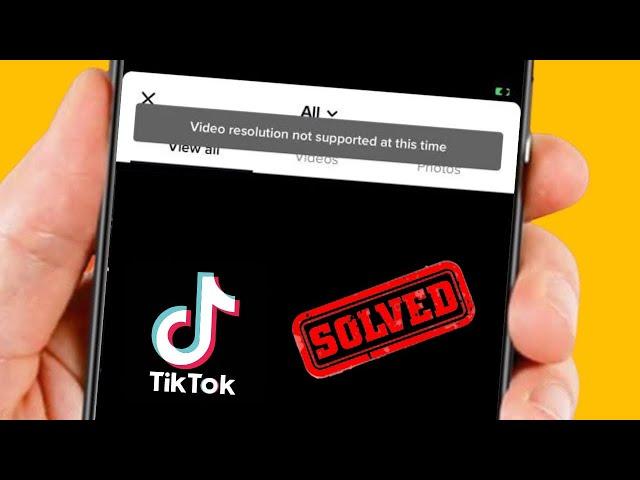 How to Fix TikTok Video Resolution Not Supported At This Time | iPhone