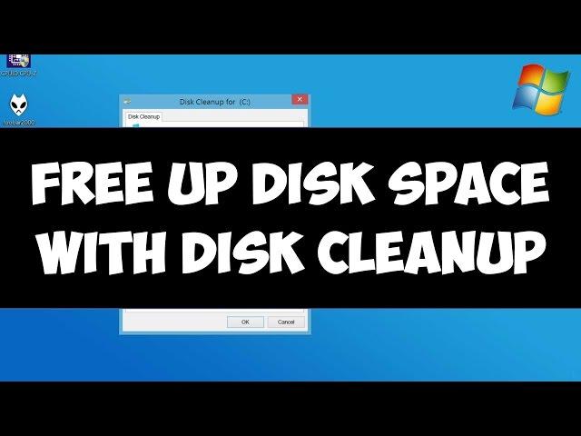 Free up disk space with Disk Cleanup on Windows