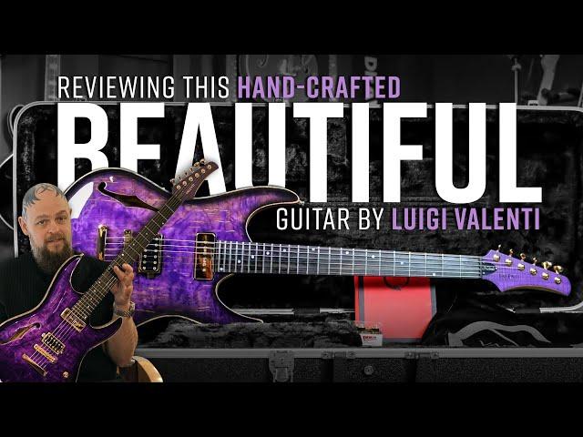 Luigi Valenti Guitar Review | Commissioned by DGD fans