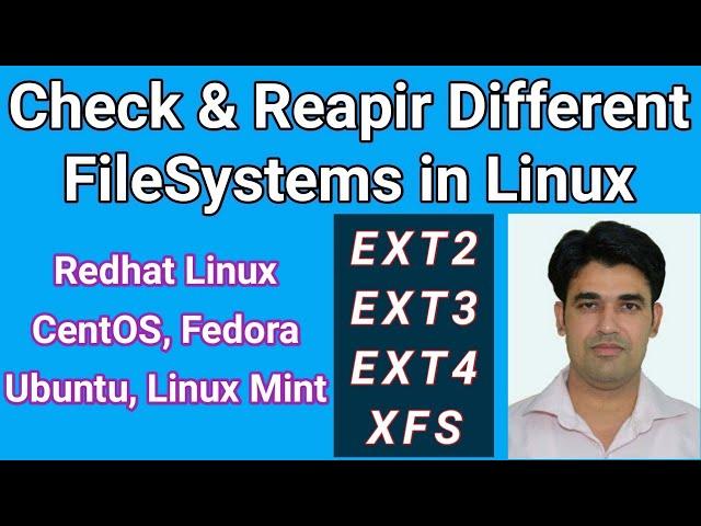 Check & Repair Different Filesystems in Linux | Ext2, Ext3, Ext4, XFS, ZFS Repair in Linux