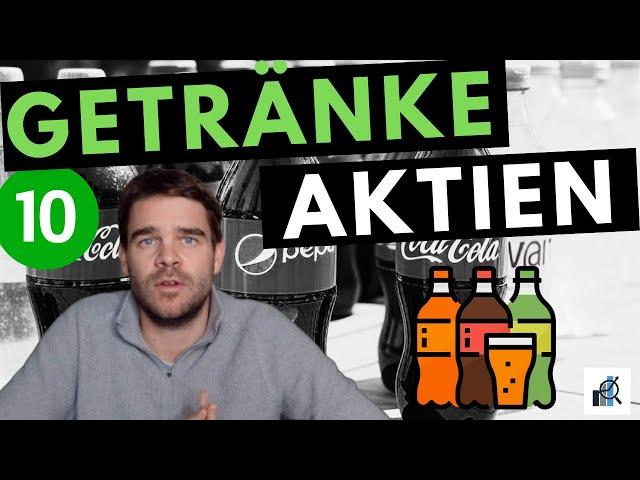 10 Getränke Aktien: Coca-Cola, Celsius, Monster etc.  noch ein gutes Modell?