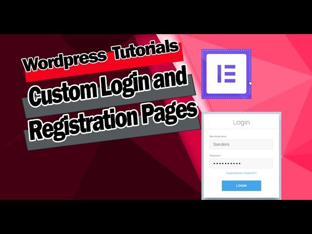 How to create custom login and registration pages in wordpress