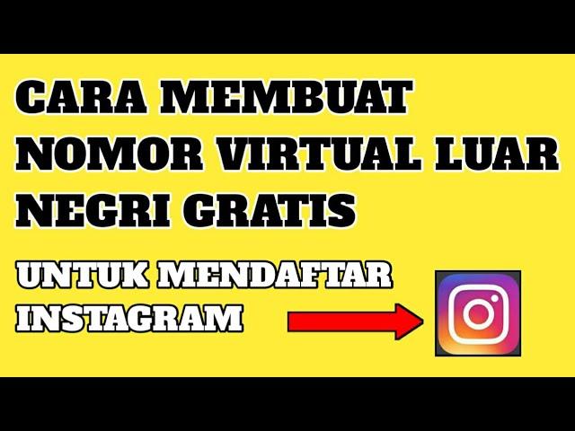 Cara membuat nomor virtual luar negri gratis untuk mendaftar instagram