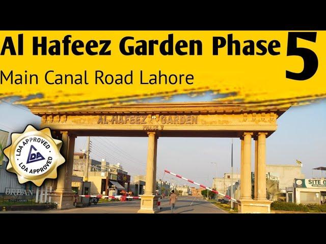 Al Hafeez Garden phase 5 | Canal Road Lahore