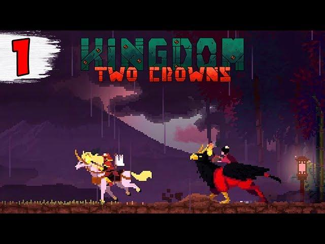 НАЧАЛО ► Kingdom two crowns прохождение на русском #1