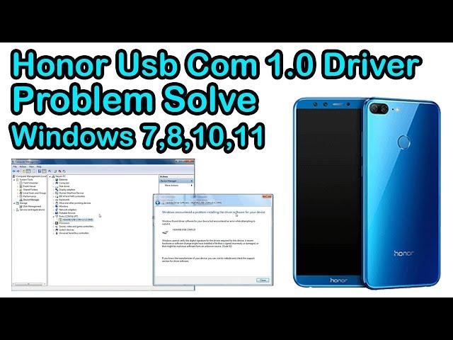 Huawei/Honor Usb Com 1.0 Driver Install problem Solve Windows 7,8,10,11With Simple Solution