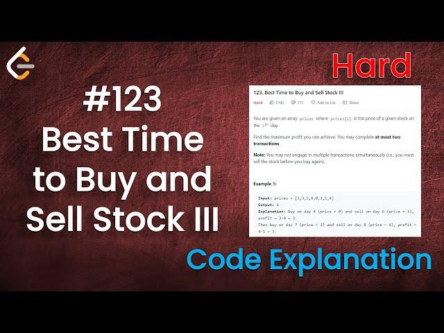 Best Time to Buy and Sell Stock III | Live Coding with Explanation | Leetcode - 123