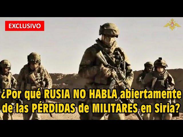 ¿Por qué Rusia no habla abiertamente de las pérdidas de militares en Siria?