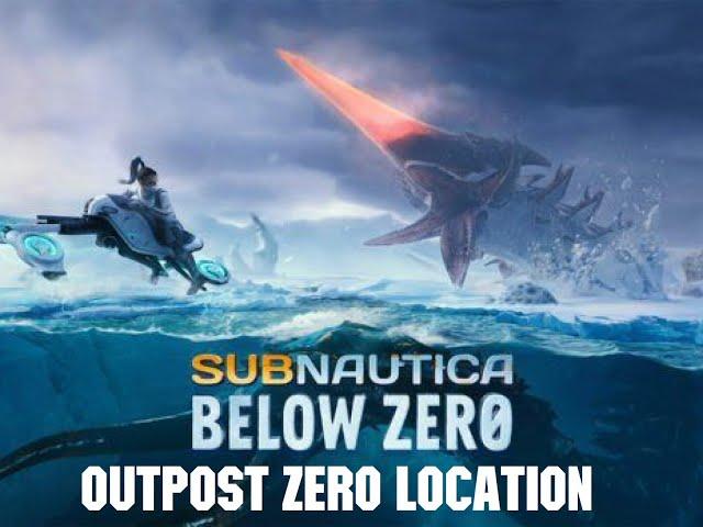 Subnautica Below Zero Outpost Zero location