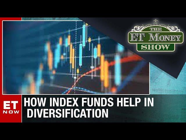 How To Choose A Right Index Fund To Invest In? | ET Money Show