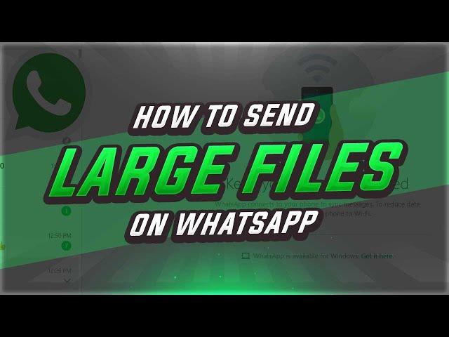 How To Send Large Video Files Through Whatsapp | Files Upto 2gb on whatsapp | (2020)