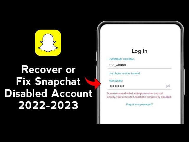 How to Recover Temporarily Disabled Snapchat Account due to repeated failed attempts