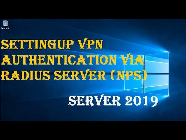 SETUP VPN AUTHENTICATION VIA RADIUS SERVER