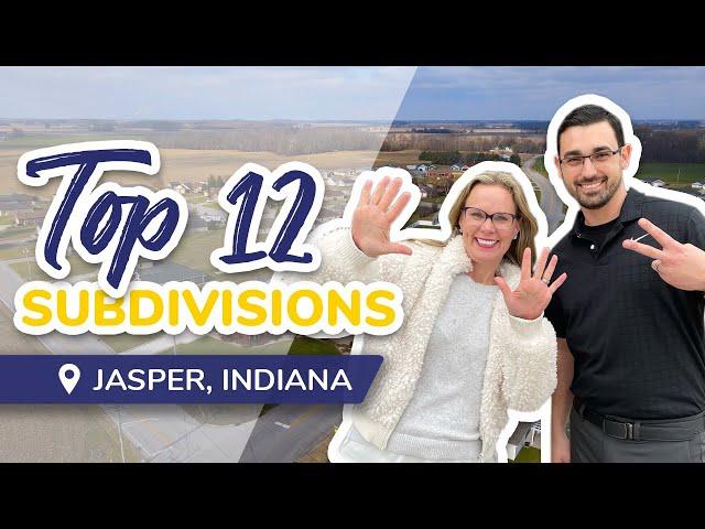 Living in Jasper Indiana - TOP 12 Subdivisions