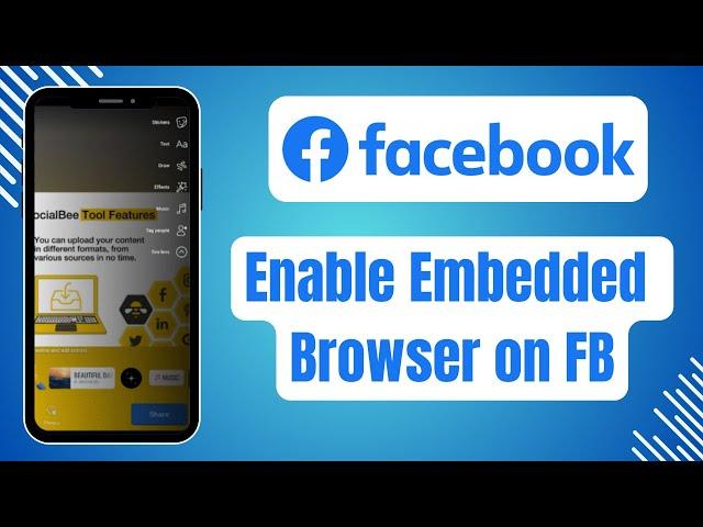 How to Enable Embedded Browser on Facebook 2024