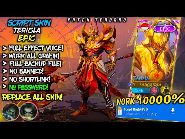 NEW!! Script Skin Terizla Epic No Password Mediafire - Full Effect Voice - Patch Terbaru