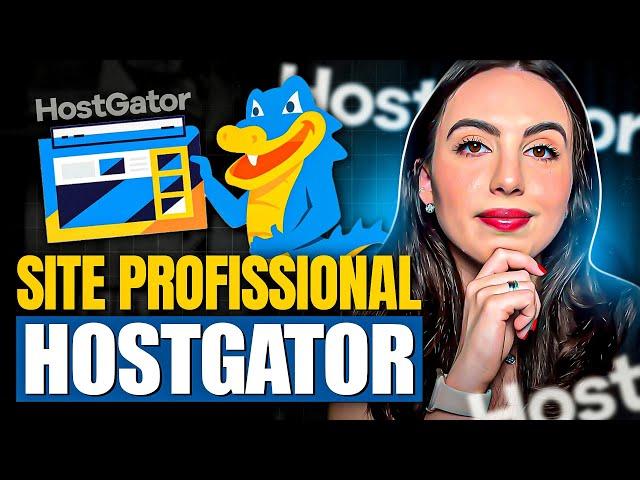 HOSTGATOR 2024: Criando Um Site Profissional (Domínio + Hospedagem, Wordpress e Elementor)