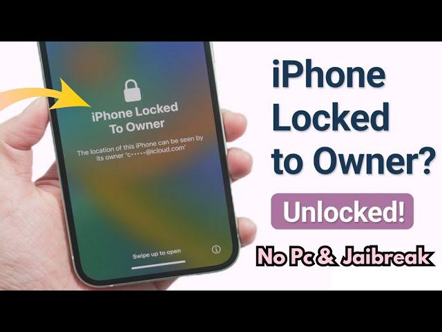 iPhone Locked To Owner How To Unlock iPhone 7/8/X/Xr/Xs/11/12/13/14 Without Computer!  No Jailbreak