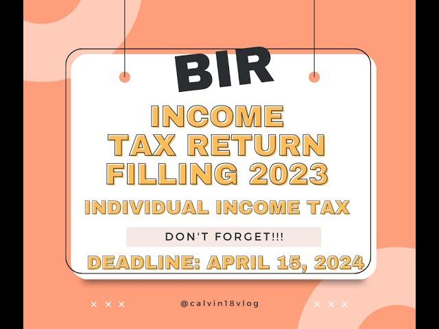 Mag file kana ng BIR Individual Income Tax 2023 deadline na sa April 15, 2024.