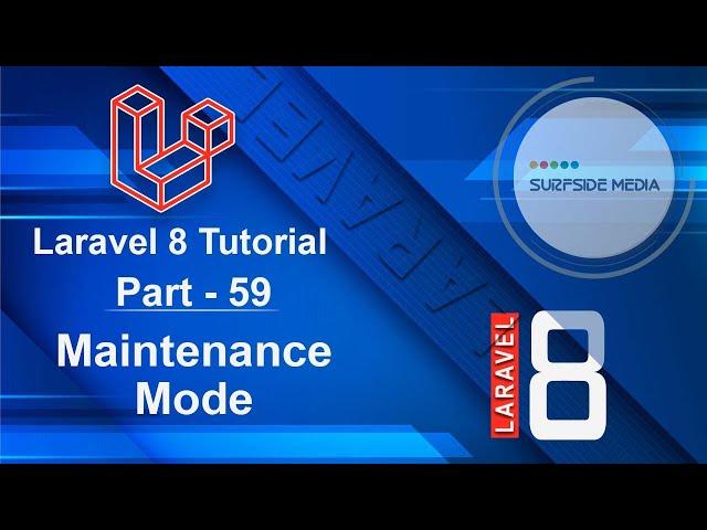 Laravel 8 Tutorial - Maintenance Mode