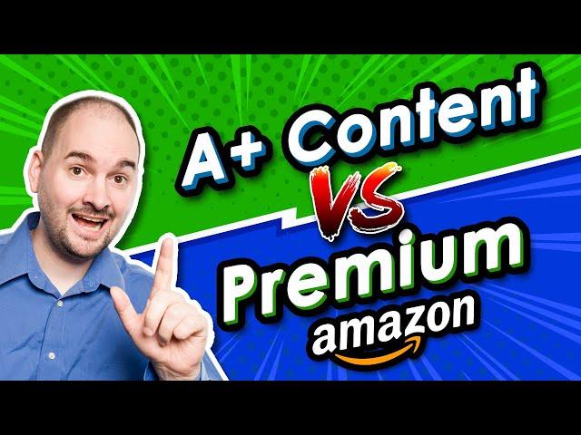 What's the Difference Between A+ Content and Premium A+ Content - Amazon EBC Design Tutorial