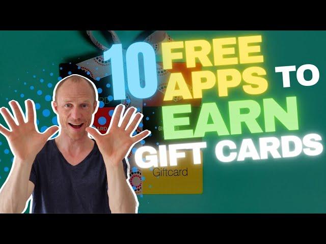 10 Best Free Apps to Earn Gift Cards (Start Earning Immediately)