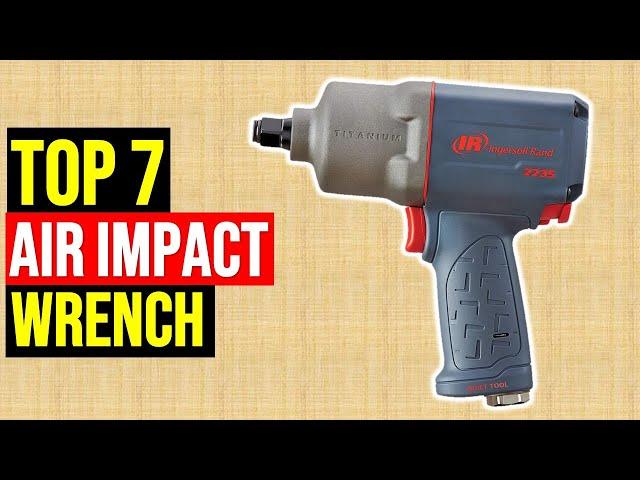 Best Air Impact Wrench in 2022 - Top 5 Air Impact Wrenches Review 2022
