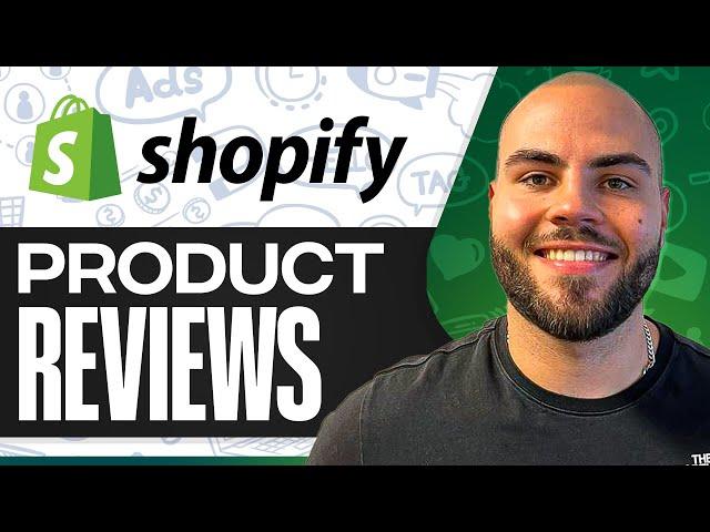 How To Add Product Reviews on Shopify (For Beginners)