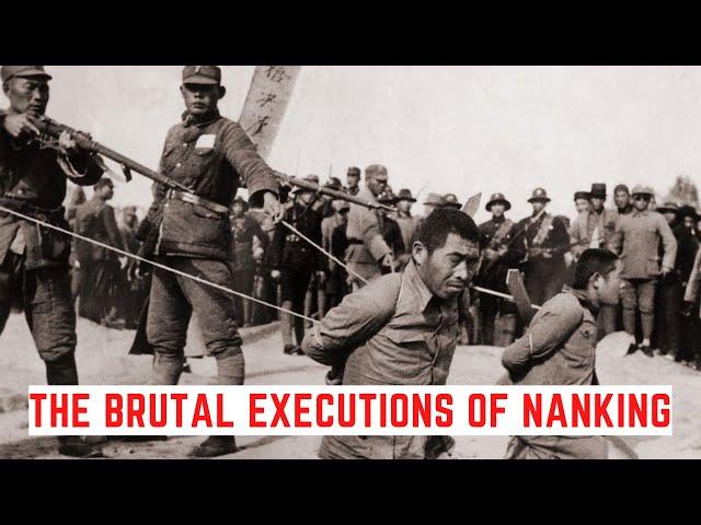 The BRUTAL Executions Of Nanking