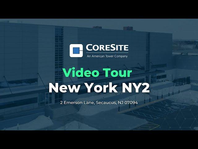 CoreSite New York Data Center NY2 - Video Tour