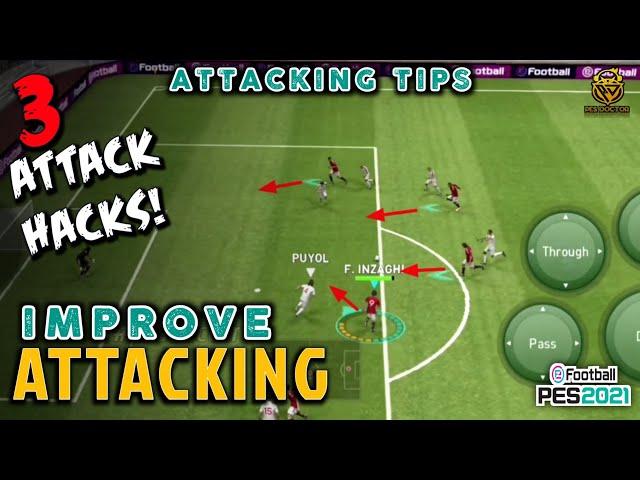 HOW TO IMPROVE YOUR ATTACK IN PES 2021 MOBILE | ATTACKING TIPS (EPISODE 1)