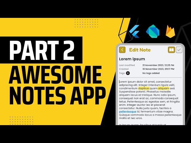 Build the New/Edit Note Page of the App | Flutter Awesome Notes - Part 2