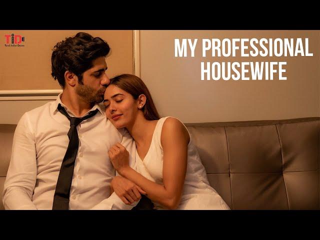 TID  | My Professional HouseWife | International Women's Day Special Ft. Rrahul Sudhir & Sana Sayyad