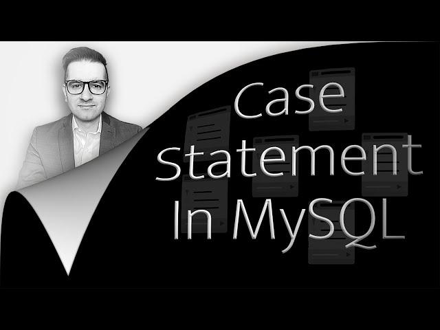 3 Ways To Use Case Statement (2 Min) In MySQL