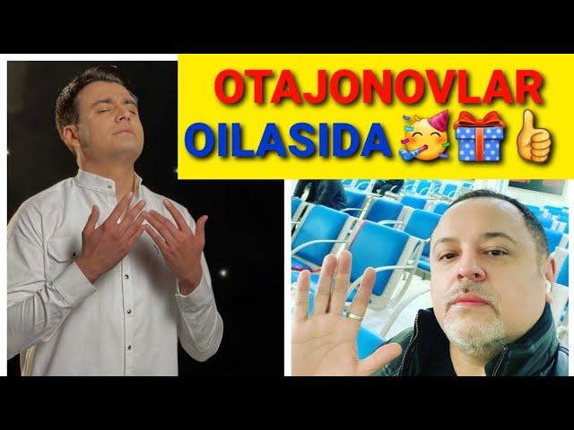 Ali otajonov|Ulug'bek otajonov|otajonovlar oilasida yangiliklar