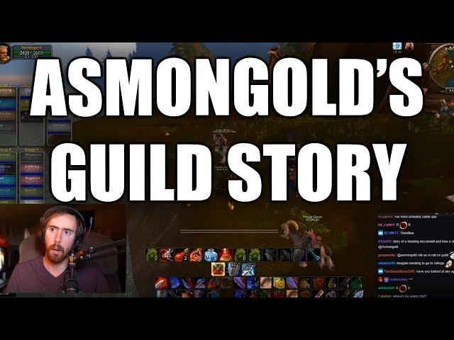 Asmongold Tells His Story About His Old WoW Guild