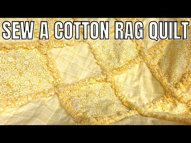 HOW TO MAKE A COTTON RAG QUILT (Beginner Sewing Project) Easy Cotton Rag Quilt with Flannel Batting.