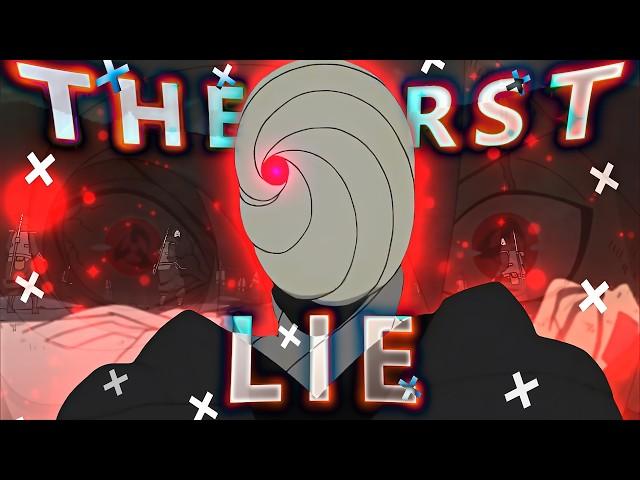 THE FIRST LIE // OBITO