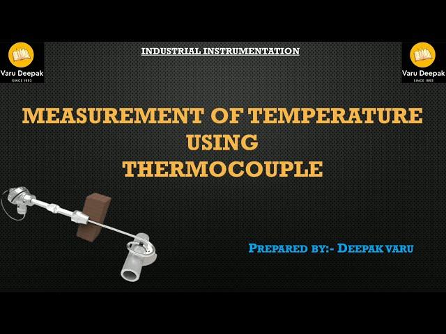 Thermocouple Working Principle||How Thermocouple work||Construction, Working  By. Deepak Varu